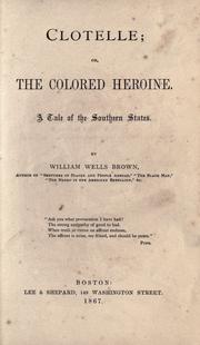 The cover of Clotelle; Or, The Colored Heroine