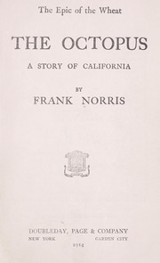 The cover of The Octopus : A Story of California