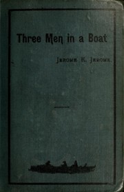 The cover of Three Men in a Boat (To Say Nothing of the Dog)